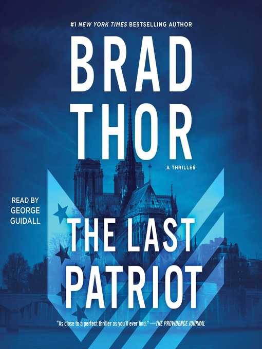 Title details for The Last Patriot by Brad Thor - Available